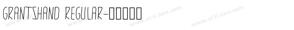 GrantsHand Regular字体转换